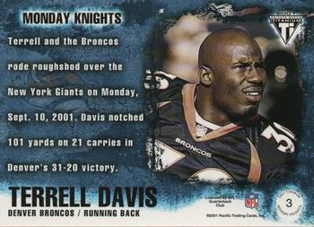 2001 Pacific Private Stock Titanium - Monday Knights #3 Terrell Davis Back