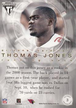 2001 Pacific Private Stock Titanium Postseason Edition - Jerseys #3 Thomas Jones Back