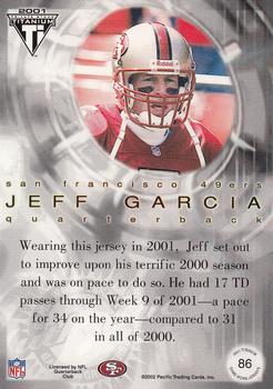 2001 Pacific Private Stock Titanium Postseason Edition - Jerseys #86 Jeff Garcia Back