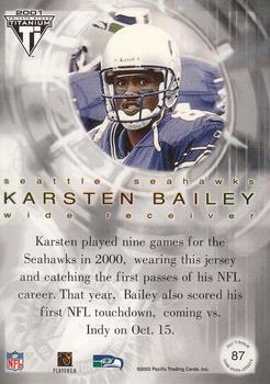 2001 Pacific Private Stock Titanium Postseason Edition - Jerseys #87 Karsten Bailey Back