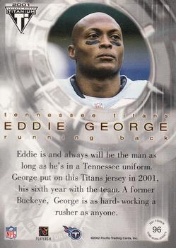 2001 Pacific Private Stock Titanium Postseason Edition - Jerseys #96 Eddie George Back