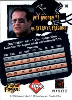 1996 Collector's Edge #10 Jeff George Back