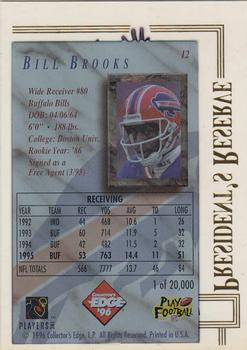 1996 Collector's Edge President's Reserve #12 Bill Brooks Back