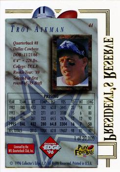 1996 Collector's Edge President's Reserve #44 Troy Aikman Back