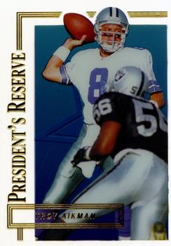 1996 Collector's Edge President's Reserve #44 Troy Aikman Front