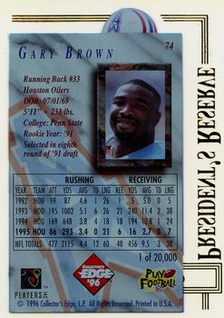 1996 Collector's Edge President's Reserve #74 Gary Brown Back