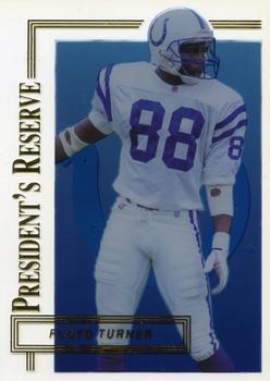 1996 Collector's Edge President's Reserve #84 Floyd Turner Front