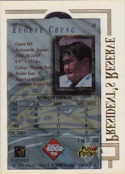 1996 Collector's Edge President's Reserve #88 Eugene Chung Back