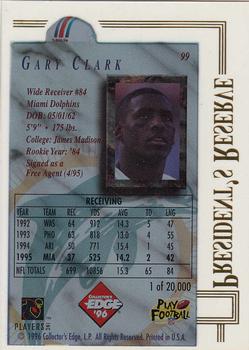 1996 Collector's Edge President's Reserve #99 Gary Clark Back