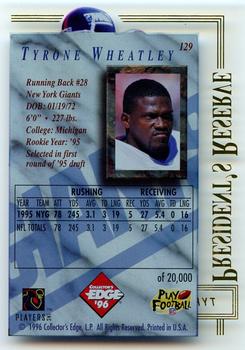1996 Collector's Edge President's Reserve #129 Tyrone Wheatley Back