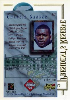1996 Collector's Edge President's Reserve #147 Charlie Garner Back