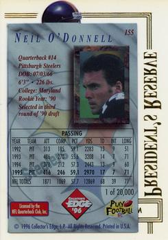 1996 Collector's Edge President's Reserve #155 Neil O'Donnell Back