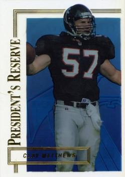 1996 Collector's Edge President's Reserve #207 Clay Matthews Front