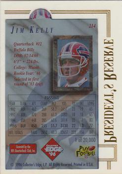 1996 Collector's Edge President's Reserve #214 Jim Kelly Back