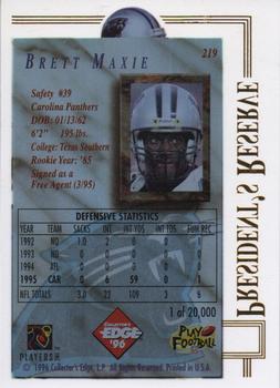 1996 Collector's Edge President's Reserve #219 Brett Maxie Back