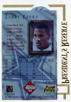 1996 Collector's Edge President's Reserve #241 Larry Brown Back