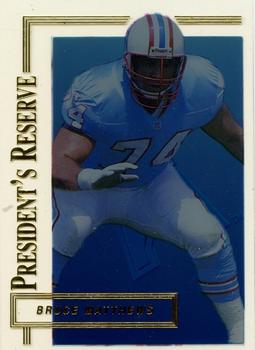 1996 Collector's Edge President's Reserve #275 Bruce Matthews Front