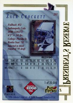 1996 Collector's Edge President's Reserve #281 Zack Crockett Back