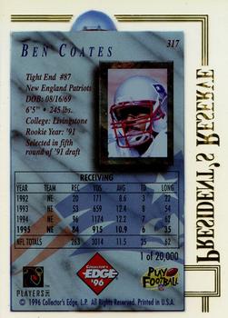 1996 Collector's Edge President's Reserve #317 Ben Coates Back