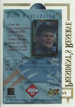 1996 Collector's Edge President's Reserve #321 Dave Wohlabaugh Back