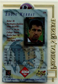 1996 Collector's Edge President's Reserve #396 Eddie Murray Back
