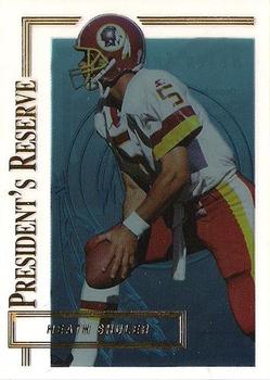 1996 Collector's Edge President's Reserve #397 Heath Shuler Front