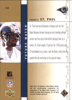 2001 SP Authentic - Future Watch Gold #134 Francis St. Paul Back
