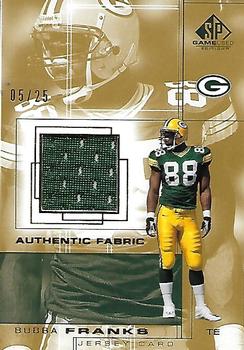 2001 SP Game Used Edition - Authentic Fabric Gold #DF Bubba Franks Front