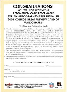 2001 Ultra - College Greats Previews Autograph Redemptions #NNO Franco Harris Back