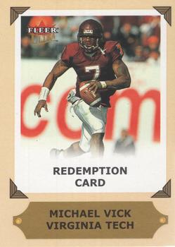 2001 Ultra - College Greats Previews Autograph Redemptions #NNO Michael Vick Front