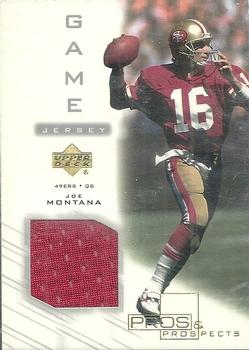 2001 Upper Deck Pros & Prospects - Game Jerseys #JM-J Joe Montana Front