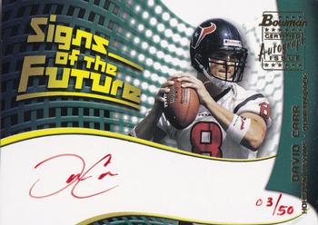 2002 Bowman - Signs of the Future Red Ink #SF-DC David Carr Front