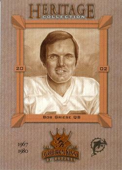2002 Donruss Gridiron Kings - Heritage Collection #HC-3 Bob Griese Front