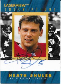 1996 Pinnacle Laser View - Inscriptions #NNO Heath Shuler Front