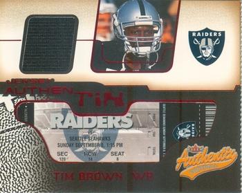 2002 Fleer Authentix - Jersey Authentix Ripped #JA-TB Tim Brown Front