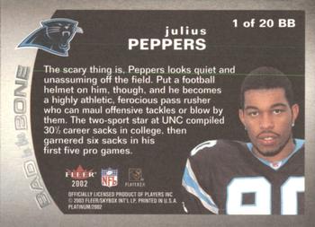 2002 Fleer Platinum - Bad to the Bone #1 BB Julius Peppers Back