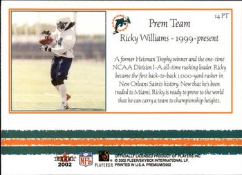 2002 Fleer Premium - Prem Team #14 PT Ricky Williams Back
