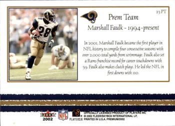 2002 Fleer Premium - Prem Team #23 PT Marshall Faulk Back
