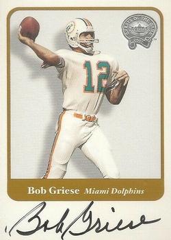 2002 Fleer Throwbacks - Greats of the Game Autographs #NNO Bob Griese Front