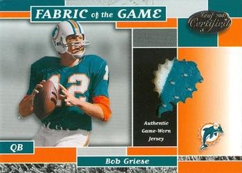 2002 Leaf Certified - Fabric of the Game Team Logos #FG 5 Bob Griese Front