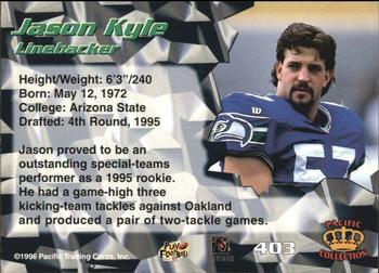 1996 Pacific #403 Jason Kyle Back