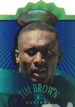 1998 Collector's Edge Advantage - Livin' Large Previews #15 Tim Brown Front