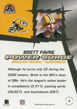 2002 Pacific Adrenaline - Power Surge #4 Brett Favre Back