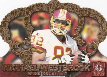 1996 Pacific Crown Royale #CR-17 Michael Westbrook Front