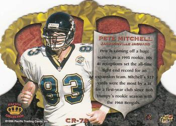 1996 Pacific Crown Royale #CR-78 Pete Mitchell Back