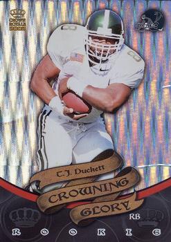 2002 Pacific Crown Royale - Crowning Glory #1 T.J. Duckett Front