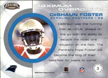 2002 Pacific Exclusive - Maximum Overdrive #3 DeShaun Foster Back