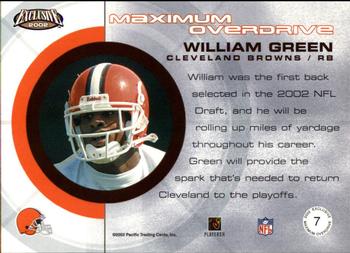 2002 Pacific Exclusive - Maximum Overdrive #7 William Green Back