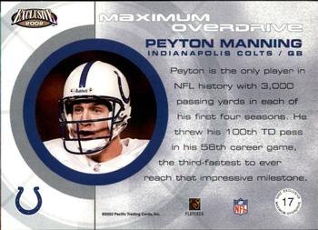 2002 Pacific Exclusive - Maximum Overdrive #17 Peyton Manning Back