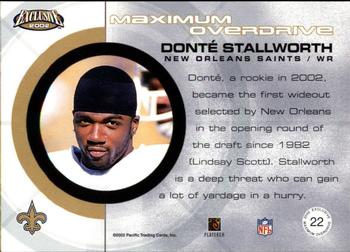 2002 Pacific Exclusive - Maximum Overdrive #22 Donte Stallworth Back